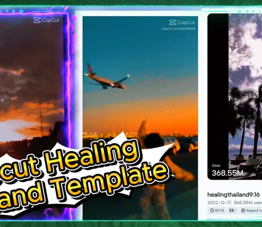 Healing Thailand CapCut Template 2025