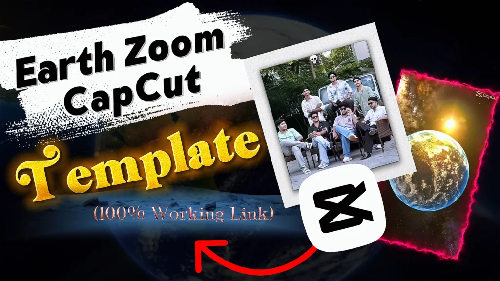 earth zoom effect capcut template link