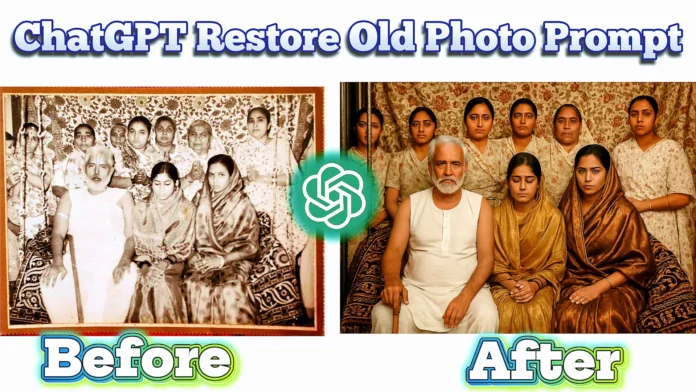 Chatgpt Restore Old Photo Prompt: A Step-by-Step Guide to Reviving Vintage Memories Chatgpt Restore Old Photo Prompt new