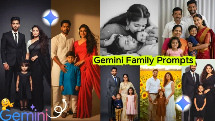 Trending Gemini AI Family Photo Prompts (Father, Mother, Son, Daughter & More) google gemini family prompt copy paste ideas