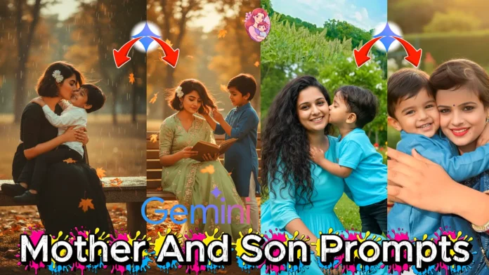 Mother and Son Prompt for Gemini AI: Create Stunning Family Photos mother and son prompts for gemini ai