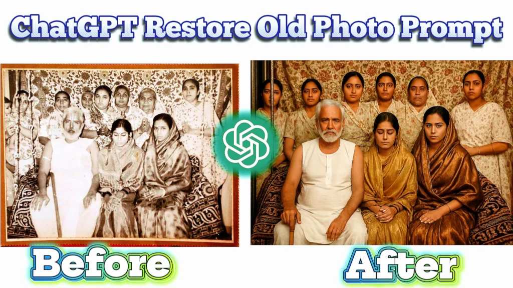 Chatgpt Restore Old Photo Prompt new